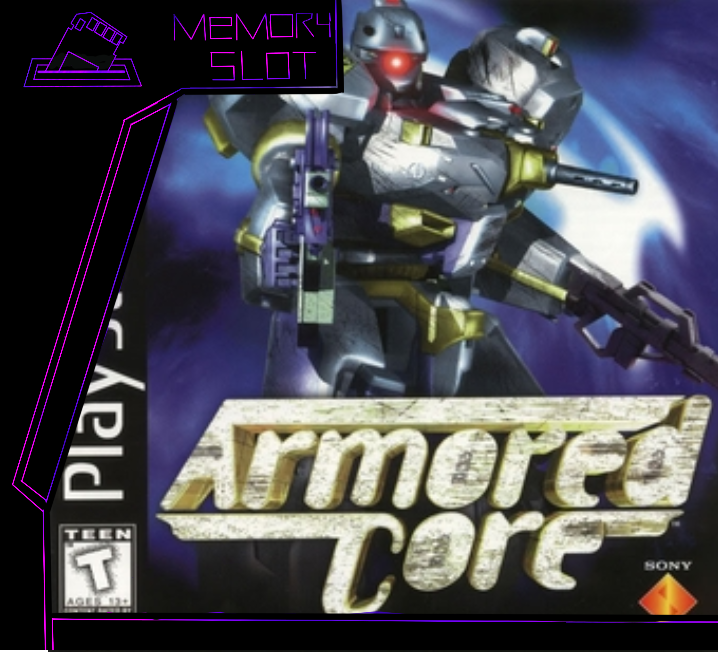 MEMORY SLOT // Armored Core